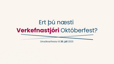 Stúdentaráð Háskóla Íslands auglýsir eftir umsóknum í stöðu verkefnastjóra Októberfest 2025